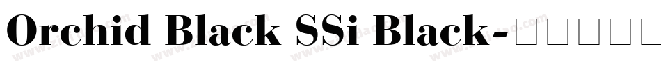 Orchid Black SSi Black字体转换